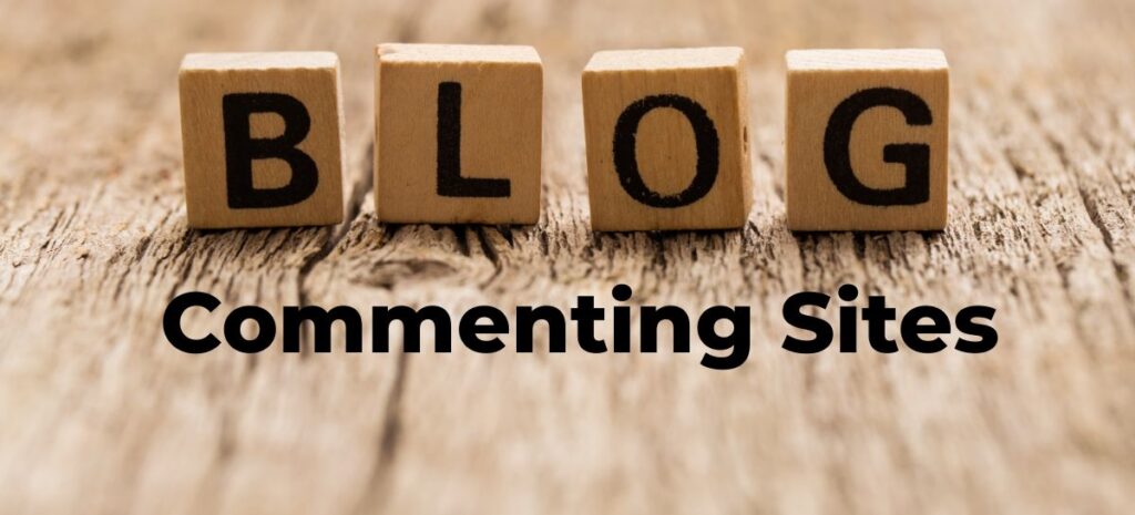 Blog Commenting Sites